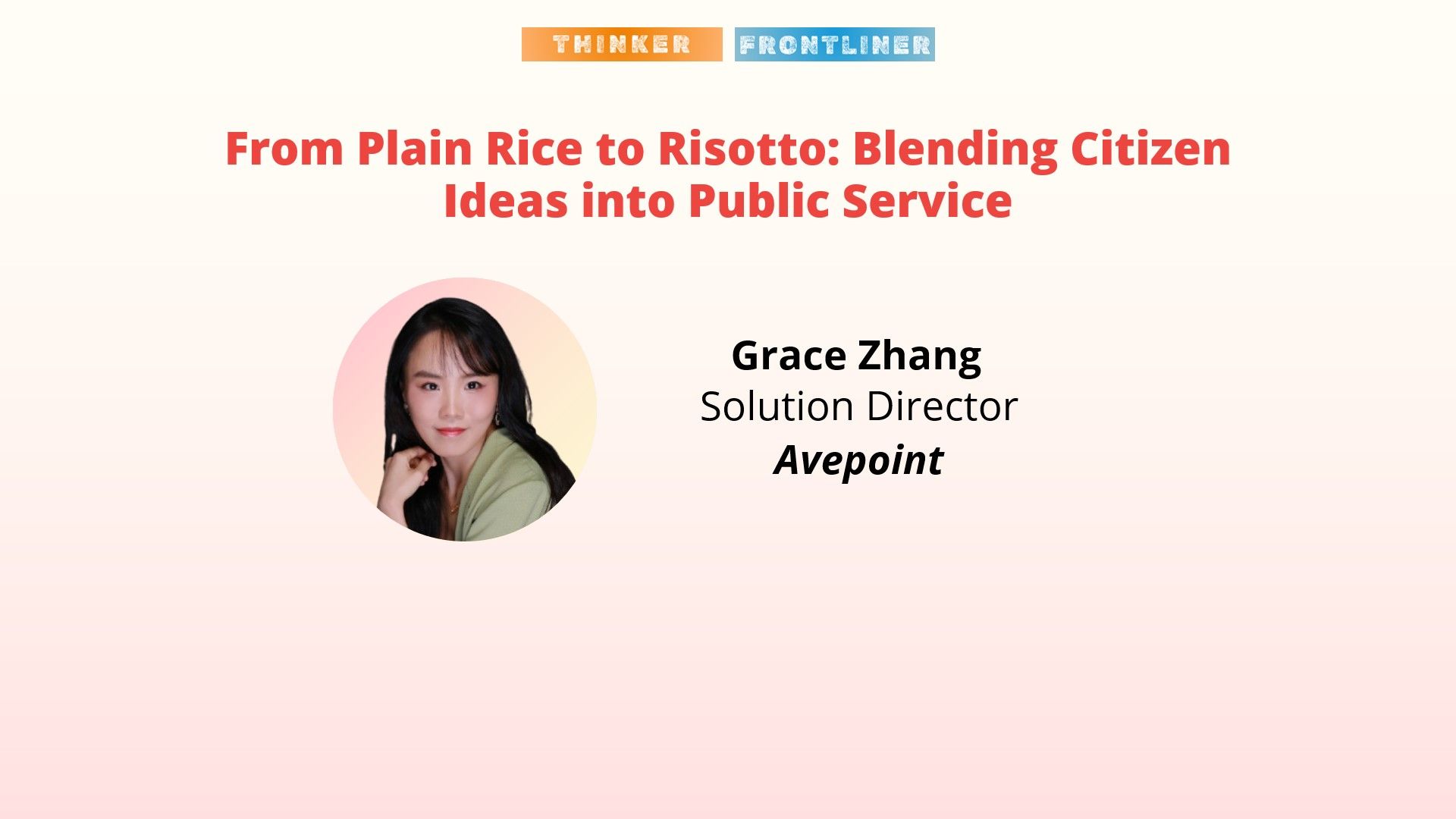thumbnail for Presentation: From Plain Rice to Risotto: Blending Citizen Ideas into Public Service